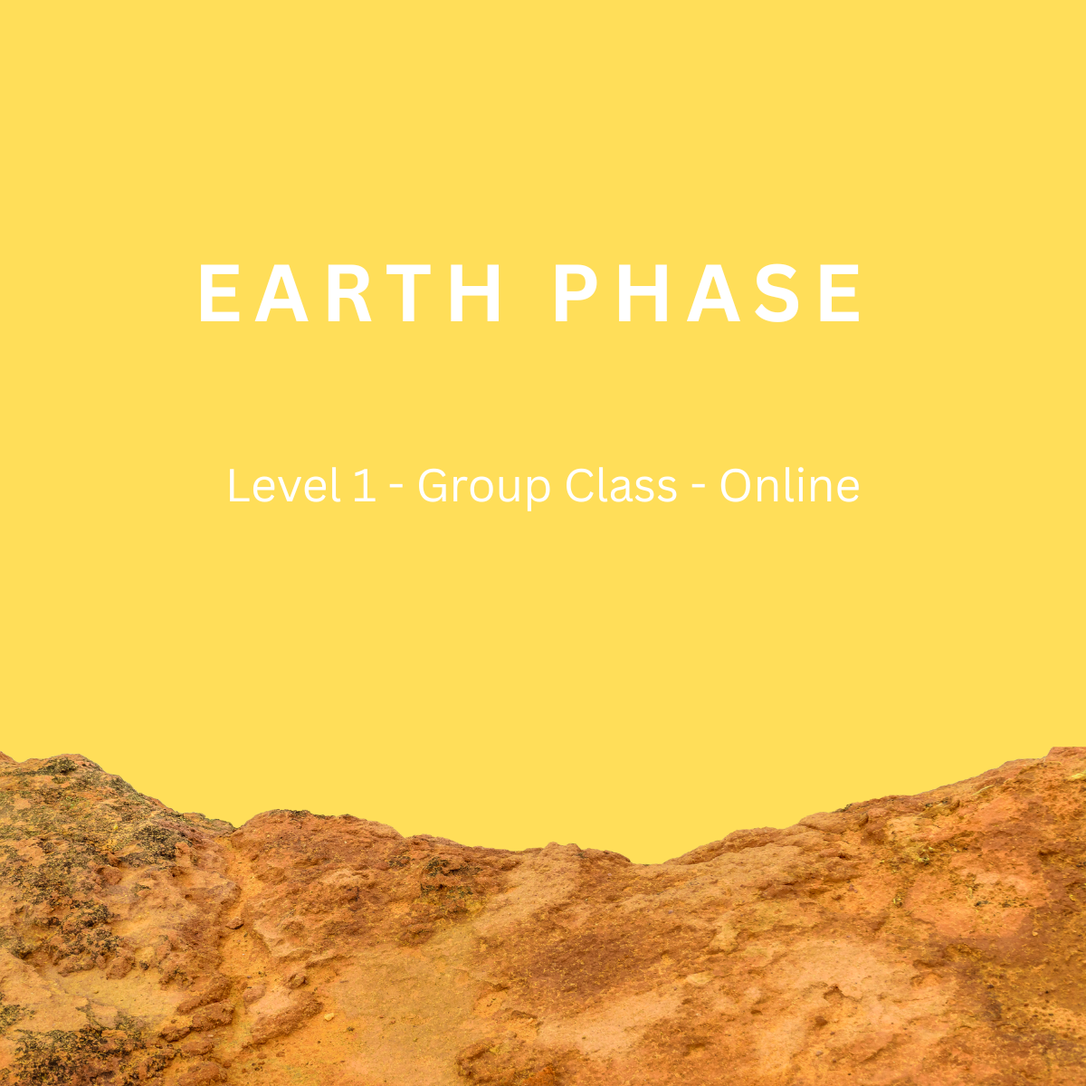 Earth Phase: Level 1 Fitness Practice, 30 Minutes, Group